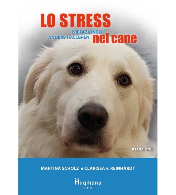 HAQIHANA Libro : Lo stress nel cane - Seconda Edizione