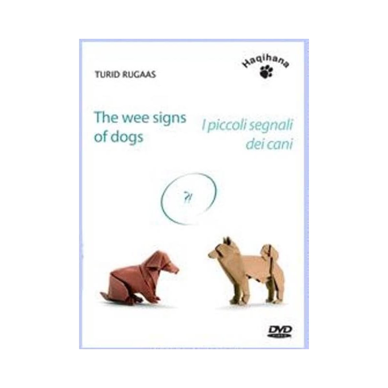 Haqihana DVD : "The wee signs of dogs - I piccoli segnali dei cani"