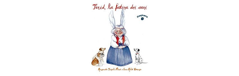 Haqihana Libro : "Turid, la fatina dei cani"
