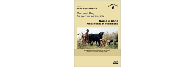 Haqihana DVD: "Uomo e cane - Un'alleanza in evoluzione"